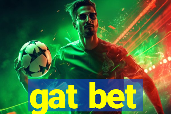 gat bet